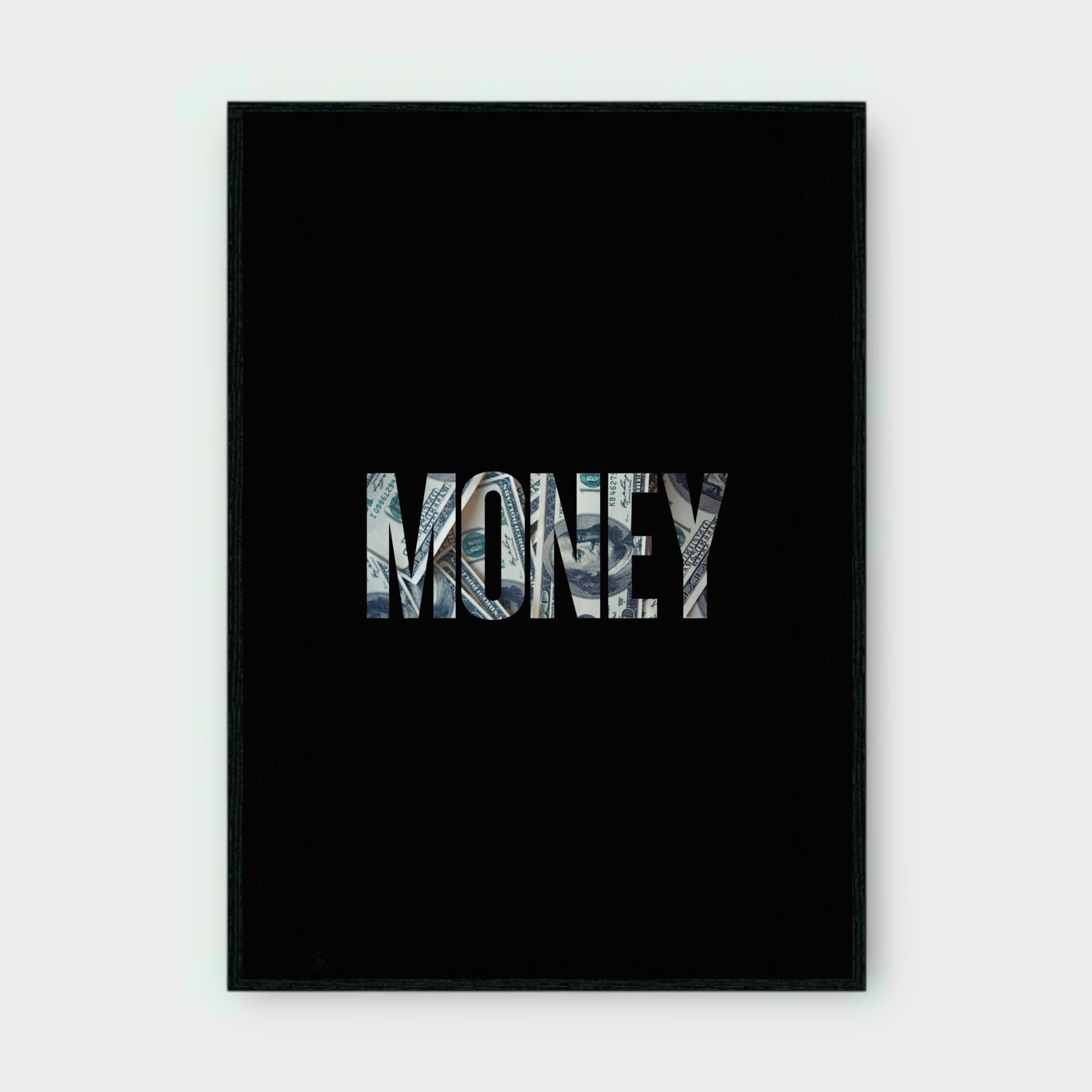MONEY MOTIVATIONAL Poster - Glossy A3/A4 Wall Decal